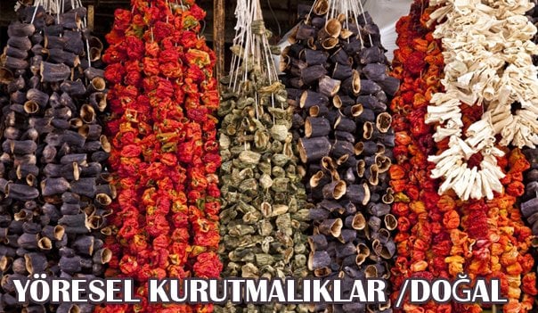 YÖRESEL KURUTMALIKLAR DOĞAL